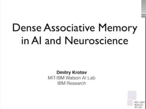 Dense Associative Memories in AI and Neuroscience - Part 1 - Dmitry Krotov - Day 7 (QiNS) - Telluride 2023